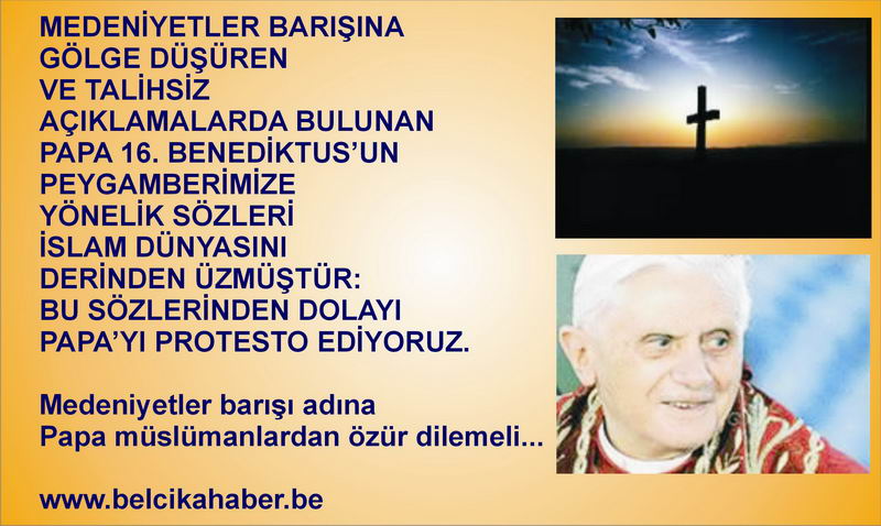 PAPA'YI PROTESTO EDİYORUZ: WWW.BELCİKAHABER.BE