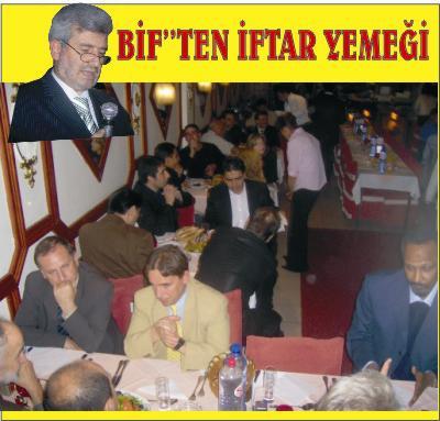 BİF İFTARI SİYASİLERİ BİR ARAYA GETİRDİ