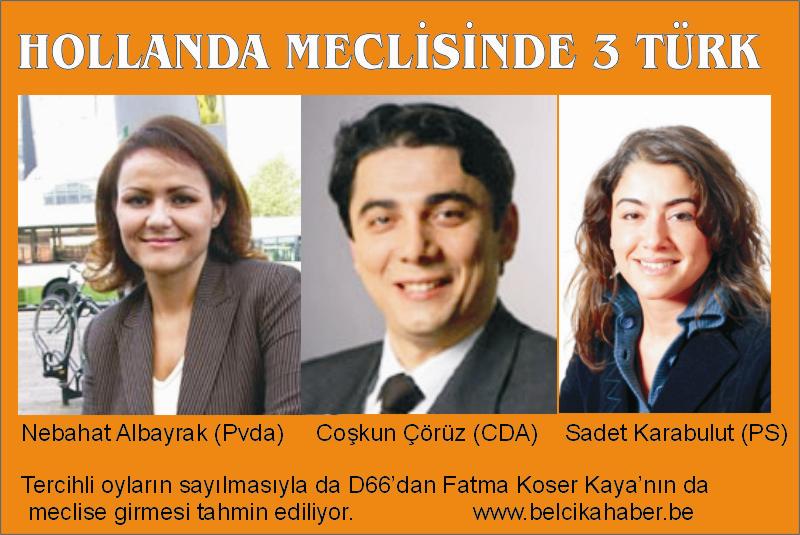 HOLLANDA MECLİSİNE 3 TÜRK'ÜN GİRMESİ KESİNLEŞTİ