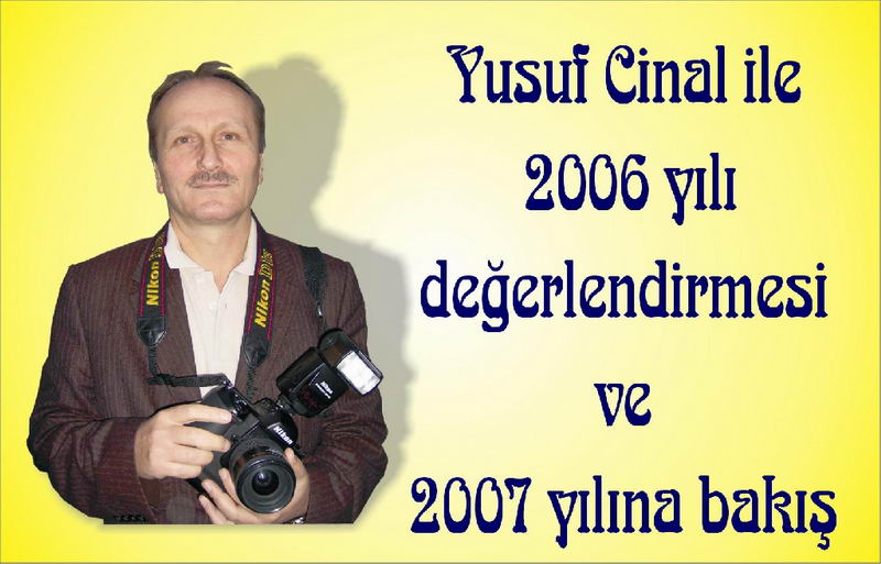 YUSUF ÇINAL'DAN DEĞERLENDİRMELER