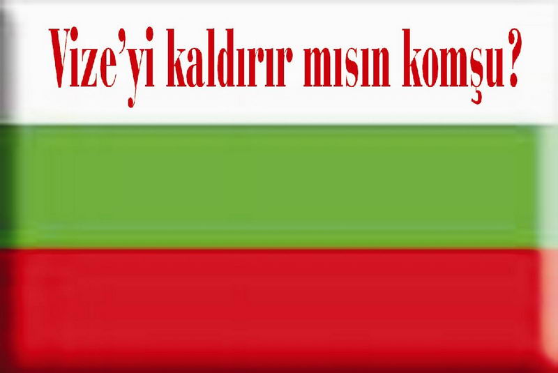 Bulgaristan'a vize protestosu