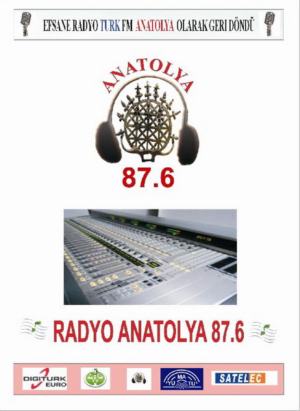 RADYO ANATOLYA 87.6 'DAN YAYININA DEVAM EDİYOR