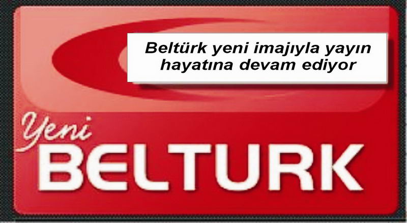 'Yeni Beltürk' yeni imajıyla göz doldurdu
