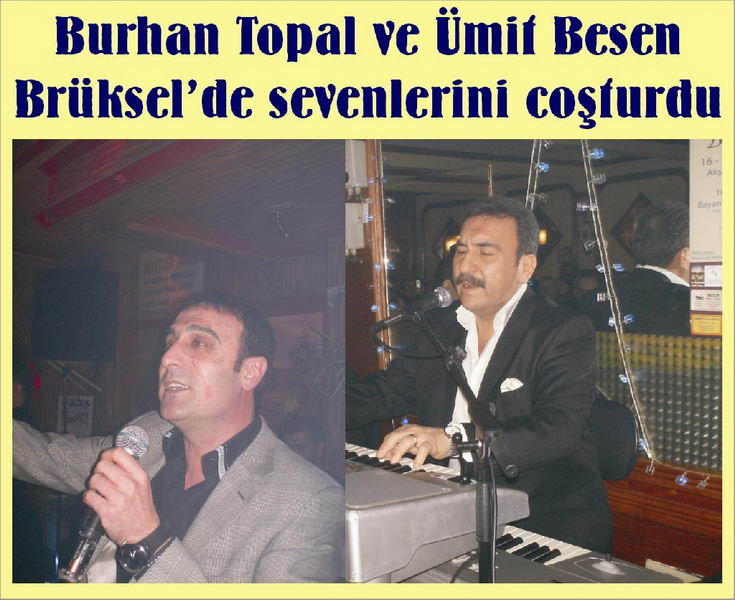 Burhan Topal ve Ümit Besen Sevenleriyle buluştu