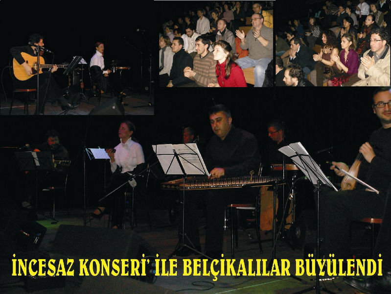 İNCESAZ GRUBU AYAKTA ALKIŞLANDI