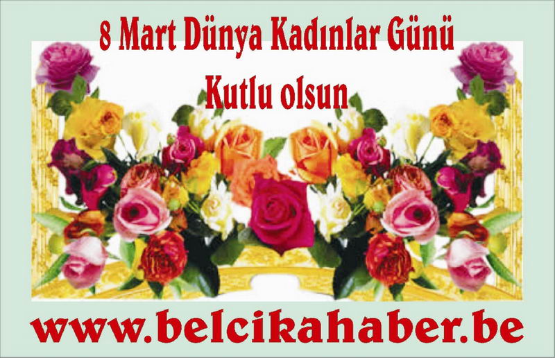 8 MART DÜNYA KADINLAR GÜNÜ