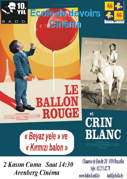 *« Beyaz yele » ve « Kırmızı balon »*