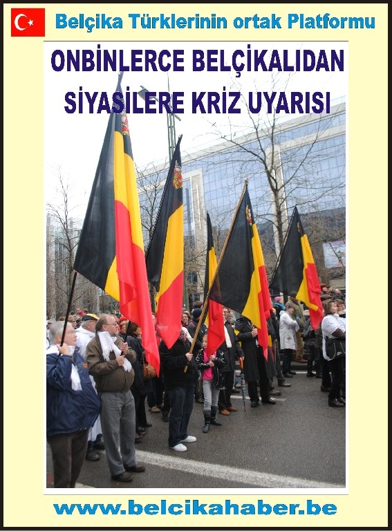 ONBİNLERCE BELÇİKALI SİYASİ KRİZİ PROTESTO ETTİ
