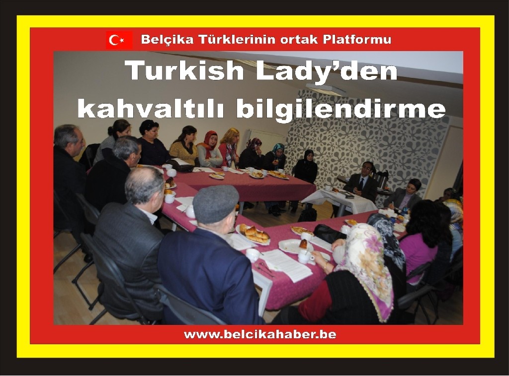 TURKISH LADY'DEN KAHVALTILI BİLGİLENDİRME TOPLANTISI