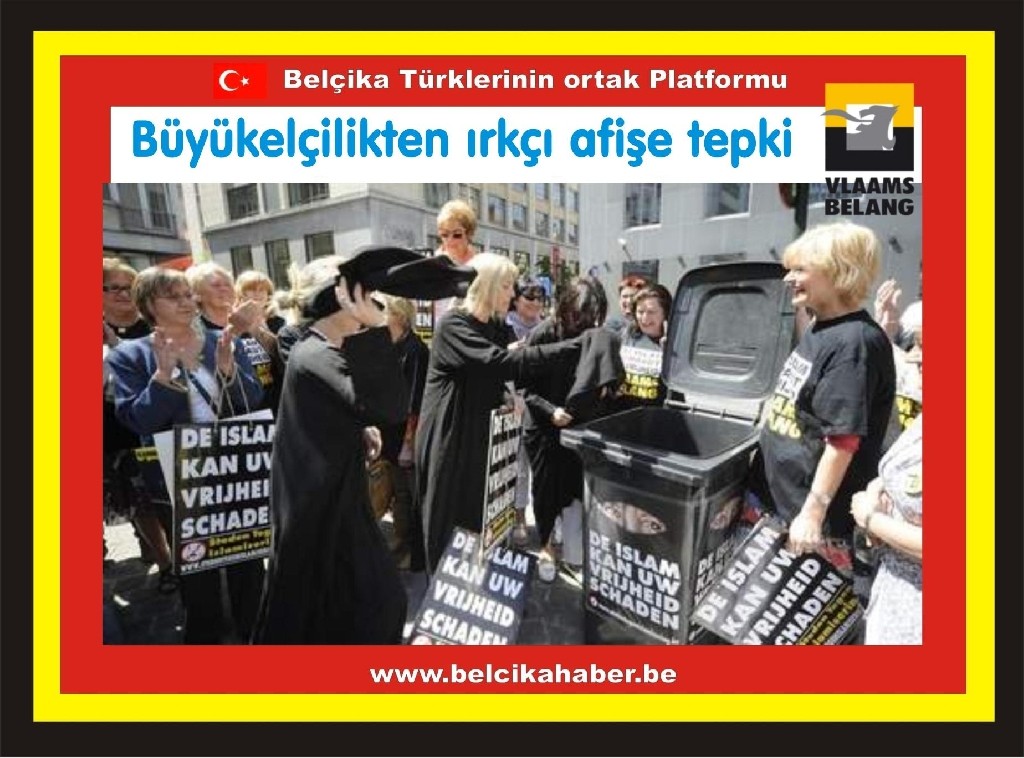 BÜYÜKELÇİLİKTEN IRKÇI AFİŞE TEPKİ