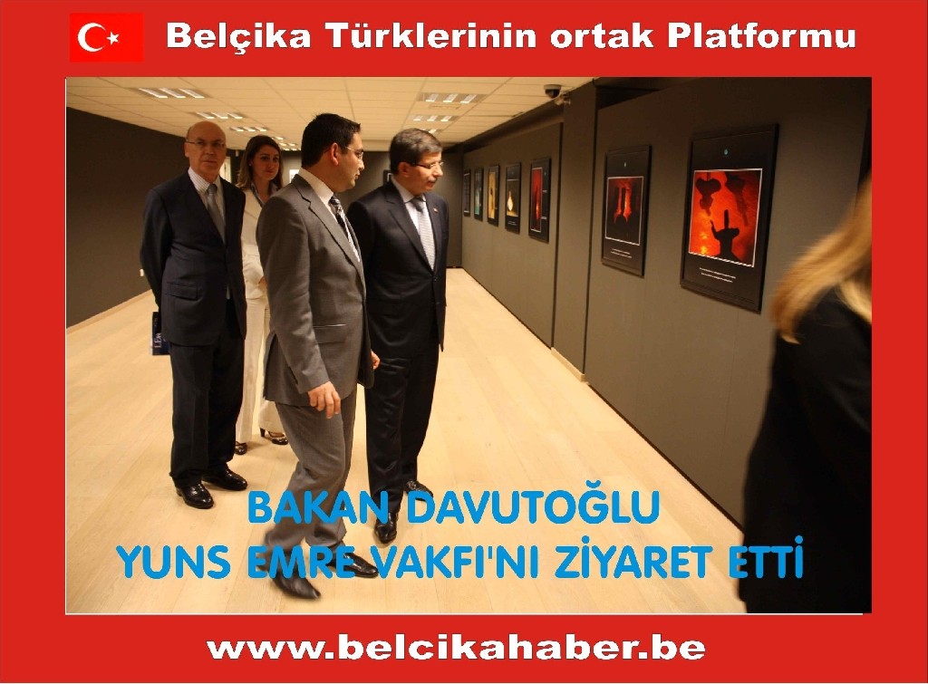 BAKAN DAVUTOĞLU YUNUS EMRE VAKFI'NI ZİYARET ETTİ