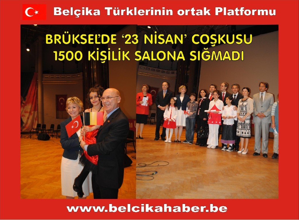 BRÜKSEL’DE ‘23 NİSAN ULUSAL EGEMENLİK VE ÇOCUK BAYRAMI’ COŞKUSU YAŞANDI