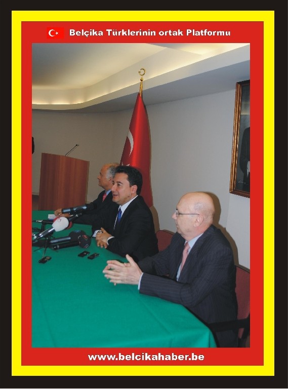 BAKAN BABACAN BRÜKSEL'DEN GÜNDEMLERİ DEĞERLENDİRDİ