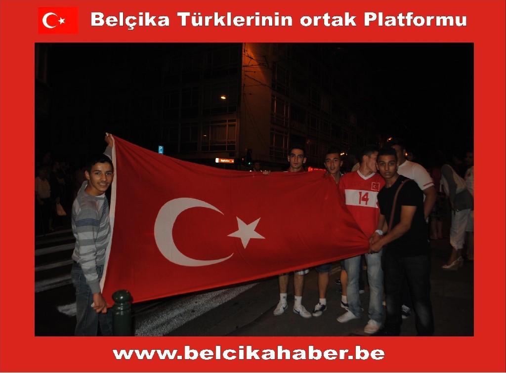 MİLLİ COŞKU BELÇİKA'DA GECEBOYU DEVAM ETTİ