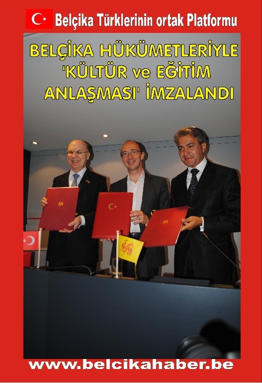 BELÇİKA HÜKÜMETLERİYLE 'KÜLTÜR  ANLAŞMASI' İMZALANDI