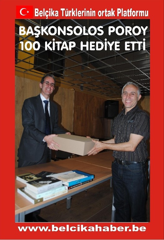 BRÜKSEL BAŞKONSOLOSU MEHMET POROY'DAN KİTAP YARDIMI