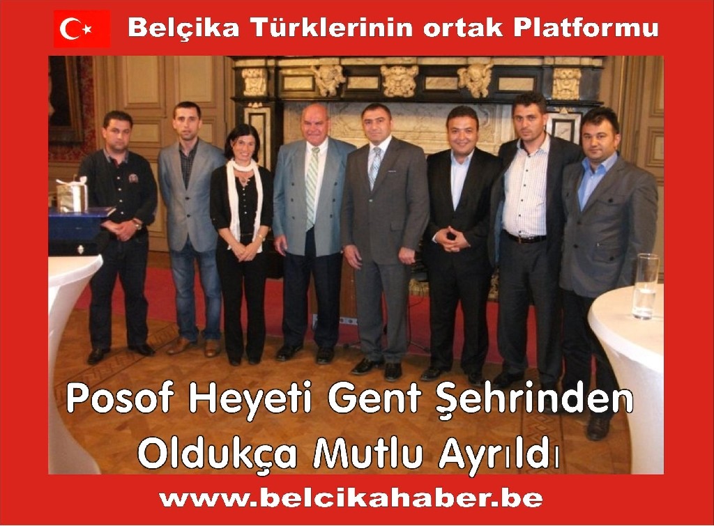 Posof Heyeti Gent Şehrinden Oldukça Mutlu Ayrıldı
