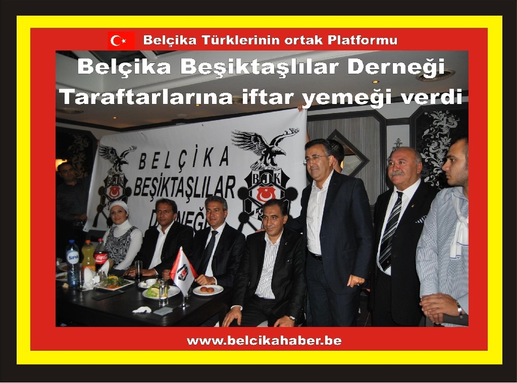 BELÇİKA BEŞİKTAŞ DERNEĞİNDEN TARAFTARLARINA İFTAR