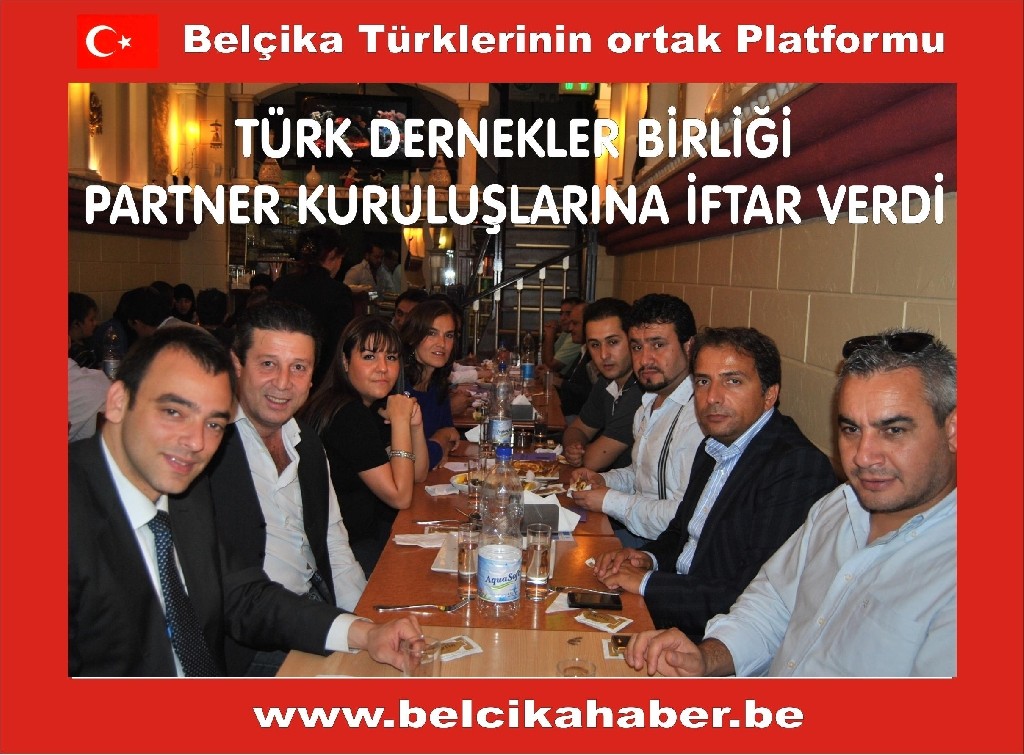 TÜRK DERNEKLER BİRLİĞİ BÜNYESİNDEKİ DERNEKLERE İFTAR VERDİ