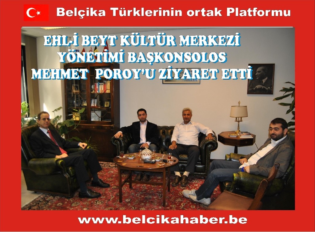 EHL-İ BEYT KÜLTÜR MERKEZİ YÖNETİMİNDEN BAŞKONSOLOS POROY'A ZİYARET