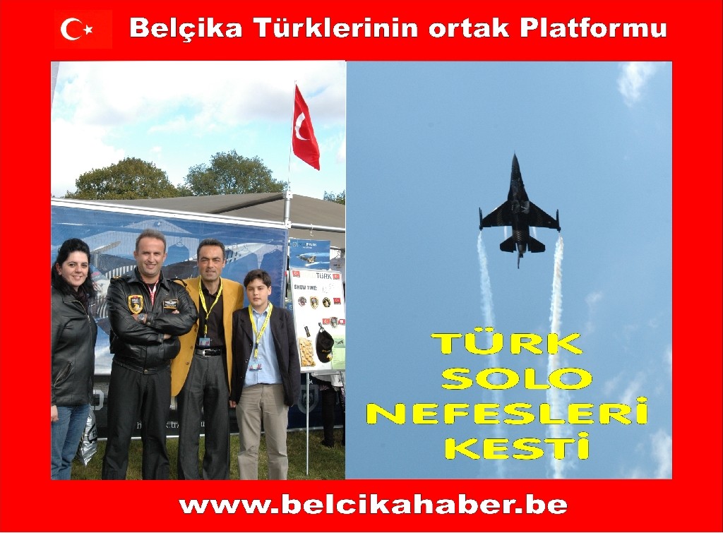 TÜRK SOLO BELÇİKA SEMALARINDAKİ GÖSTERİSİYLE NEFESLERİ KESTİ
