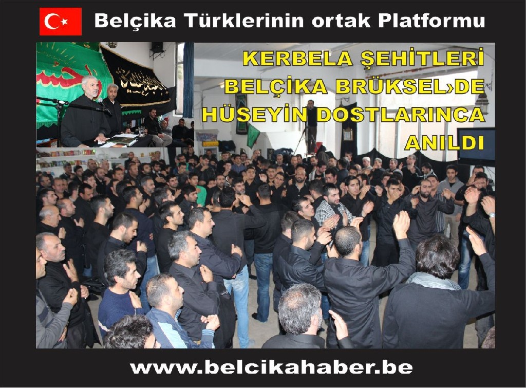 HÜSEYİN DOSTLARI İMAM HÜSEYİN'E AB MERKEZİ BRÜKSEL'DEN 'LEBBEYK' DEDİLER