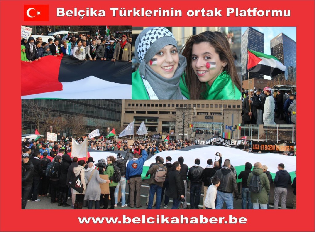 SİYONİST İSRAİL'İN GAZZA KATLİAMI BRÜKSEL'DEN PROTESTO EDİLDİ