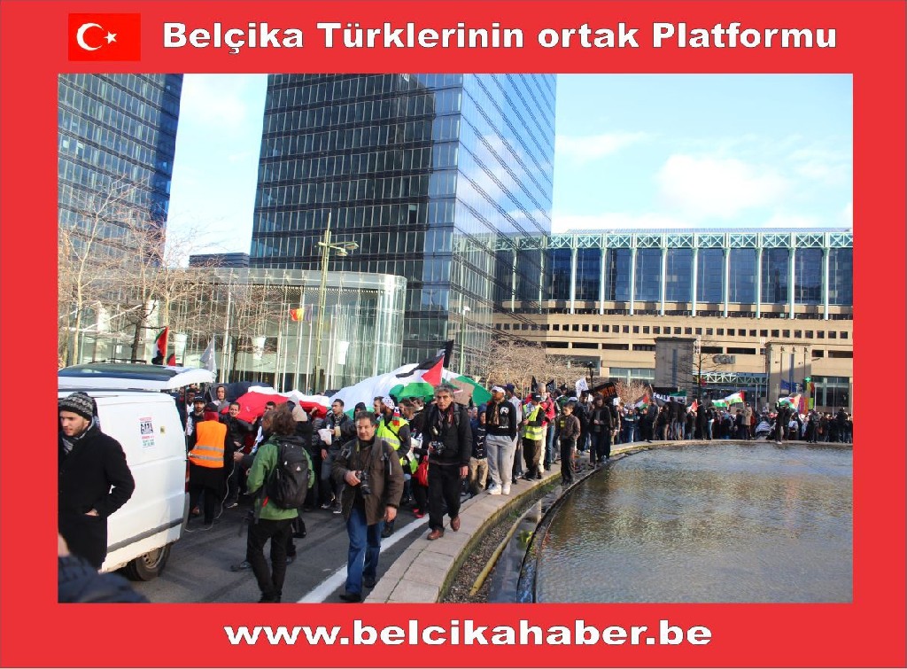 SİYONİST İSRAİL'İN GAZZA KATLİAMI BRÜKSEL'DEN PROTESTO EDİLDİ