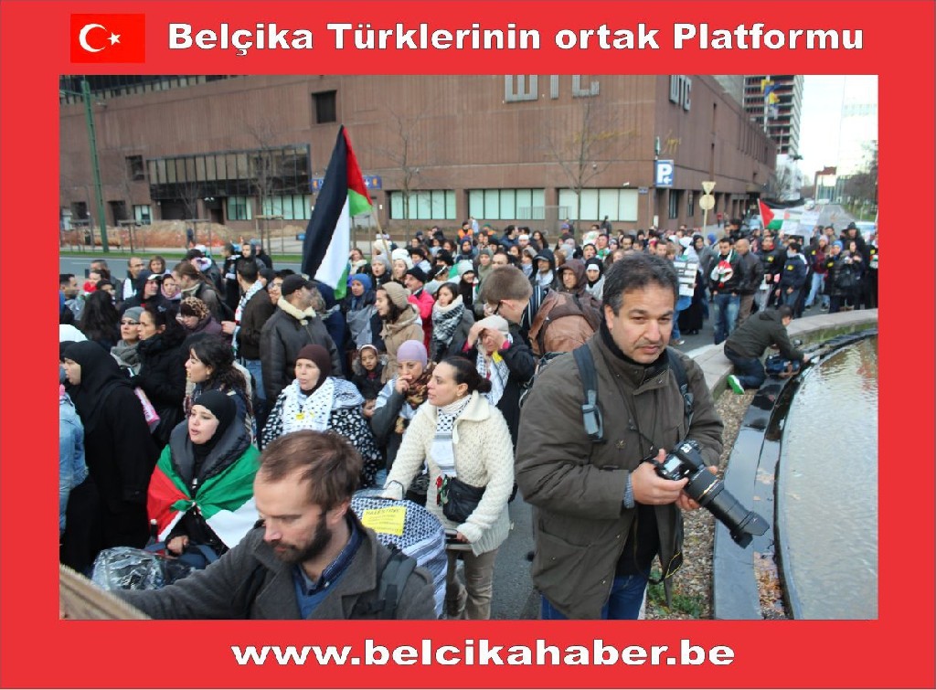 SİYONİST İSRAİL'İN GAZZA KATLİAMI BRÜKSEL'DEN PROTESTO EDİLDİ