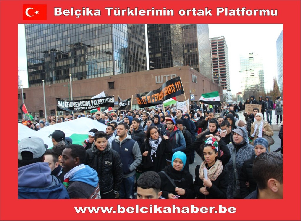 SİYONİST İSRAİL'İN GAZZA KATLİAMI BRÜKSEL'DEN PROTESTO EDİLDİ