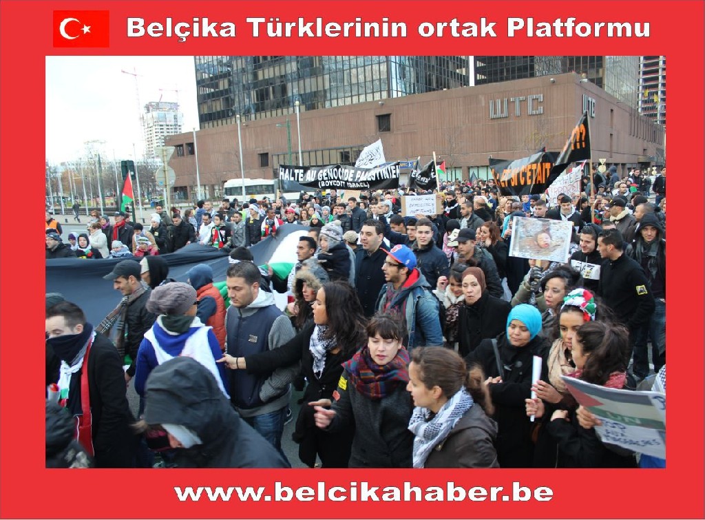 SİYONİST İSRAİL'İN GAZZA KATLİAMI BRÜKSEL'DEN PROTESTO EDİLDİ