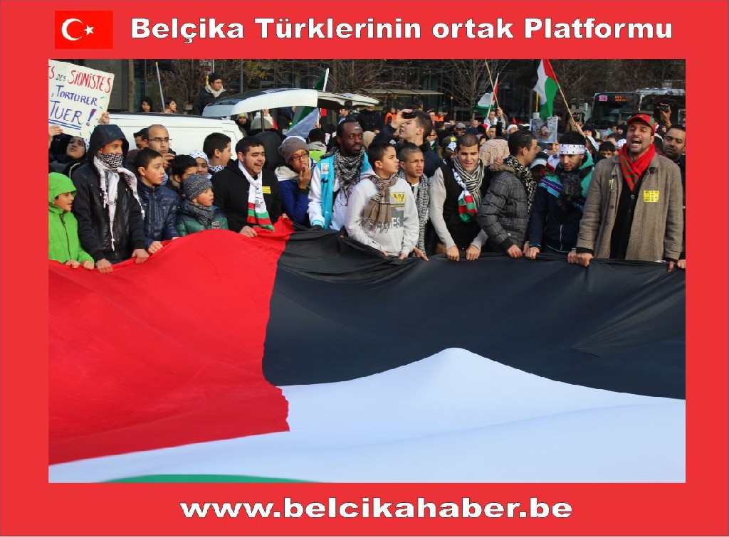 SİYONİST İSRAİL'İN GAZZA KATLİAMI BRÜKSEL'DEN PROTESTO EDİLDİ