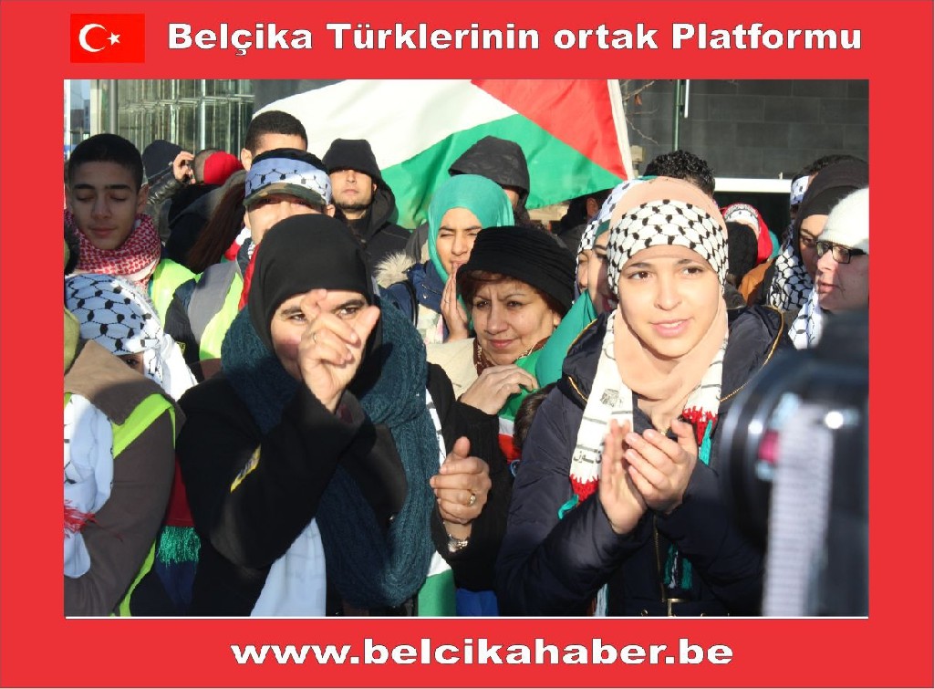 SİYONİST İSRAİL'İN GAZZA KATLİAMI BRÜKSEL'DEN PROTESTO EDİLDİ