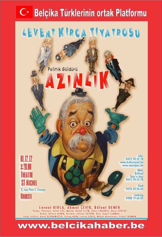 LEVENT KIRCA AZINLIK OYUNUYLA 1 ARALIK'TA BRÜKSEL'DE SAHNE ALDI