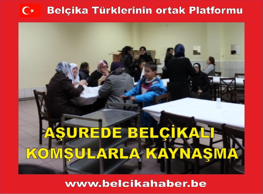 AŞUREDE BELÇİKALI KOMŞULARLA KAYNAŞMA