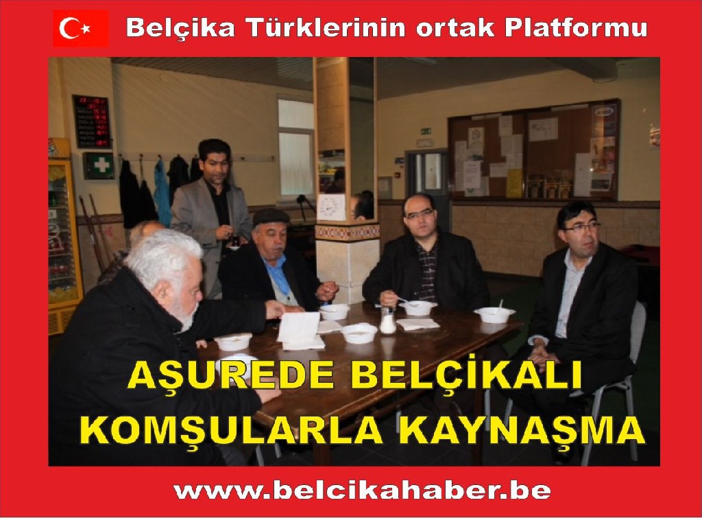 AŞUREDE BELÇİKALI KOMŞULARLA KAYNAŞMA