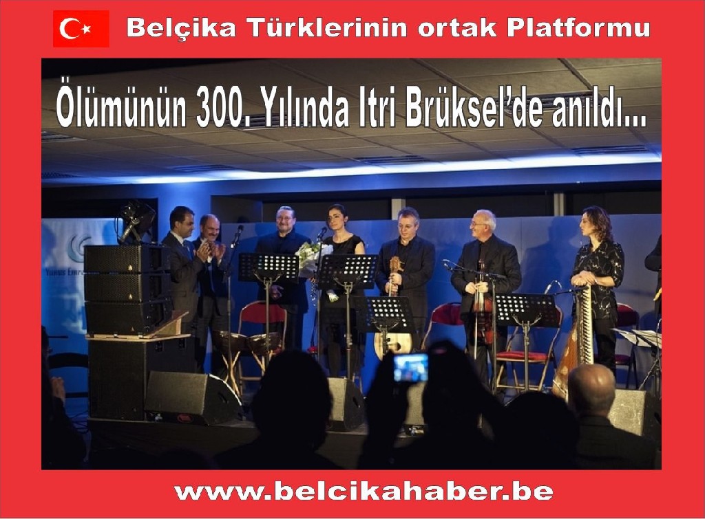 Ölümünün 300. Yılında Itri Brüksel’de anıldı