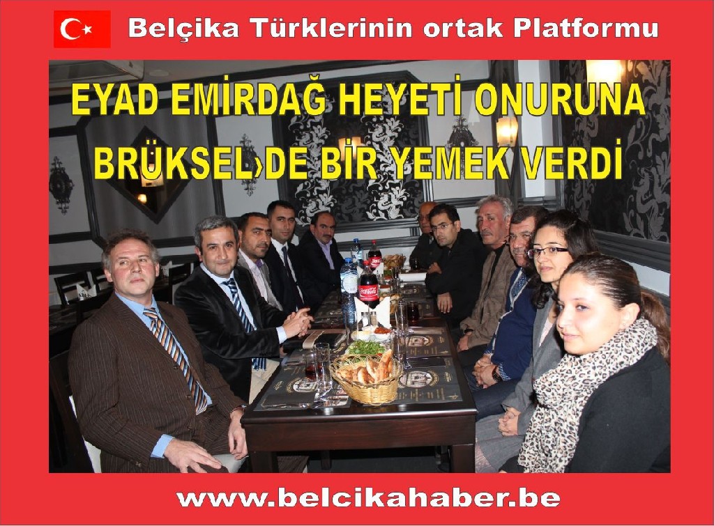 EYAD BELÇİKA HEYETİ ONURUNA BİR YEMEK VERDİ