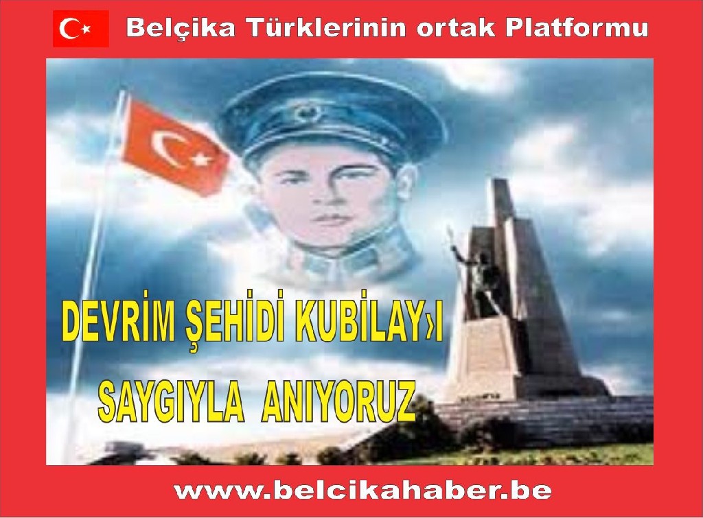 CUMHURİYET ŞEHİDİ KUBİLAY ANILIYOR