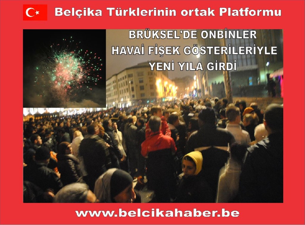 BRÜKSEL'DE ONBİNLER HAVAİ FİŞEK GÖSTERİLERİYLE YENİ YILA GİRDİ