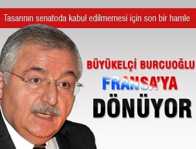 Büyükelçi kritik gün öncesi Paris’e dönüyor