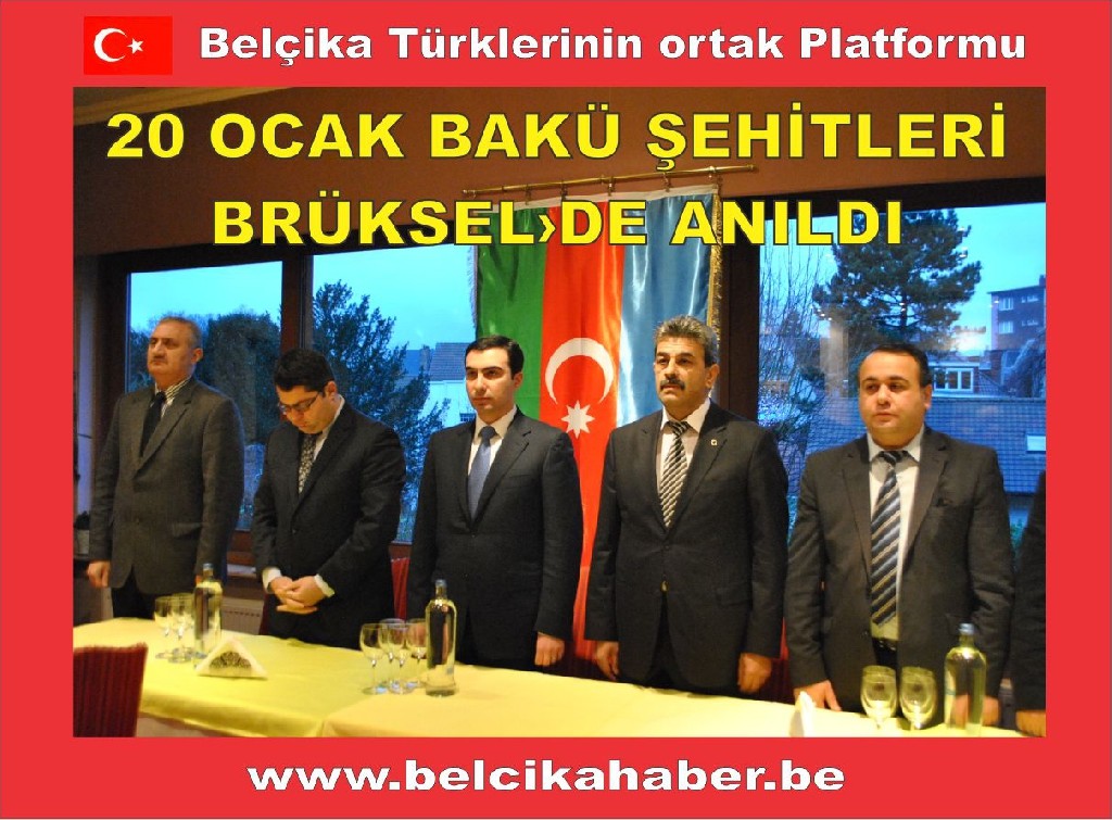 20 OCAK BAKÜ ŞEHİTLERİ BRÜKSEL'DE ANILDI