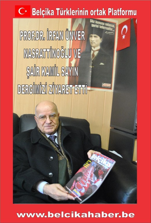 PROF. DR. NASRATTINOĞLU VE ŞAİR SAYIN DERGİMİZİ ZİYARET ETTİLER