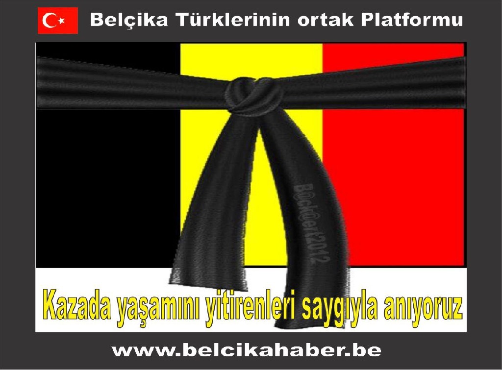 Belçika yasta! Yaşamını yitirenleri saygıyla anıyoruz...