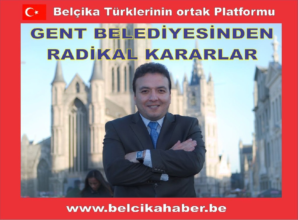 GENT BELEDİYESİNDEN RADİKAL KARARLAR