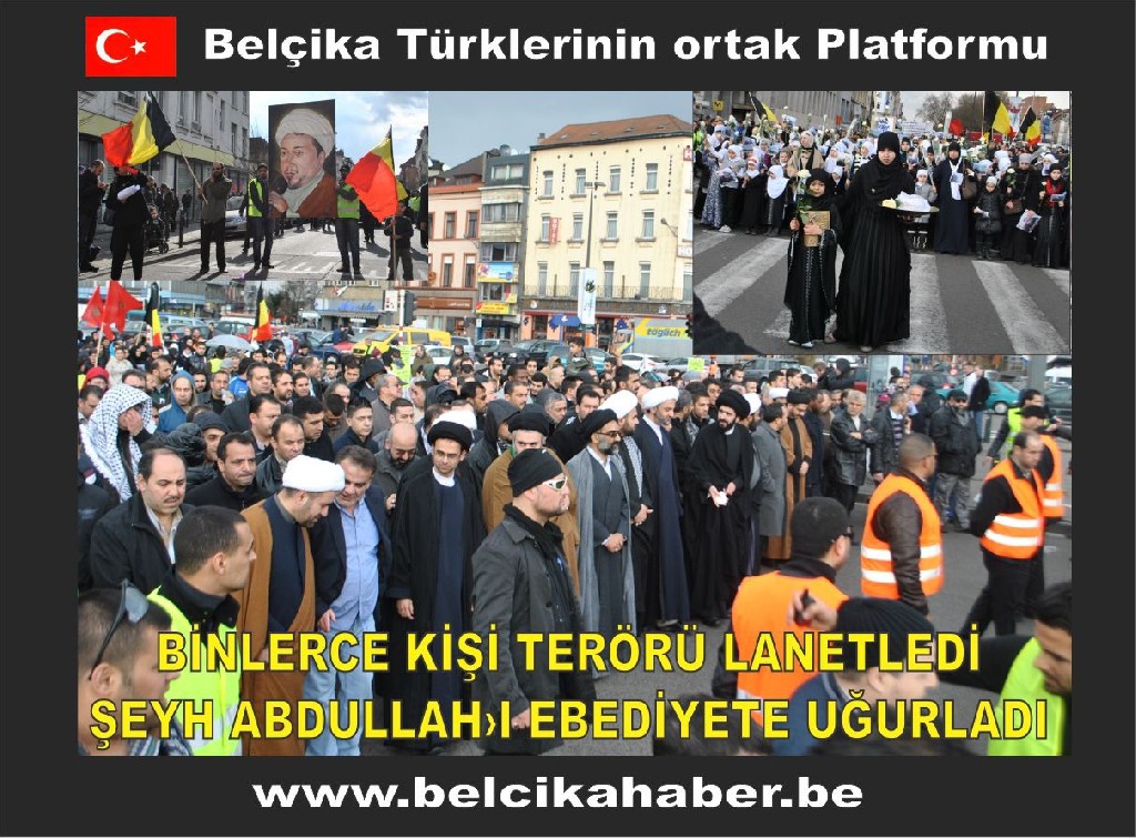 ŞEHİT EDİLEN ŞEYH ABDULLAH'A YÖNELİK SALDIRIYI BRÜKSEL'DE BİNLERCE KİŞİ  KINADI