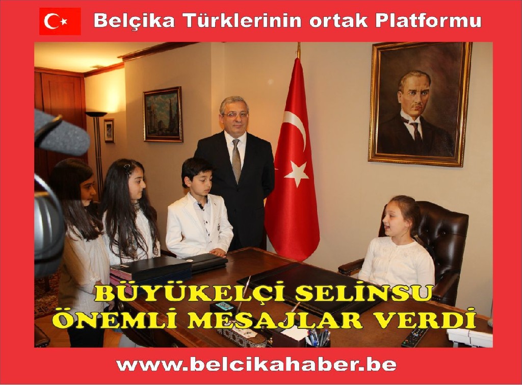BÜYÜKELÇİ SELİNSU : “TÜRKÇE EĞİTİME ÖNEM VERİLMELİ”
