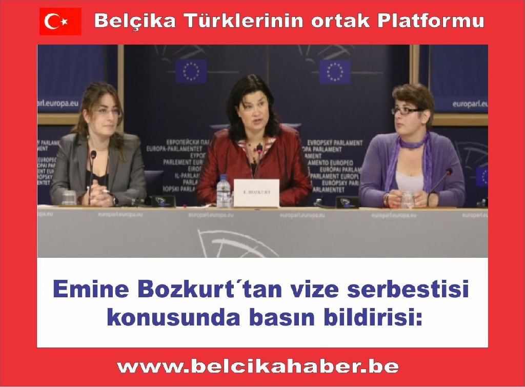 Emine Bozkurt´tan vize serbestisi konusunda basın bildirisi