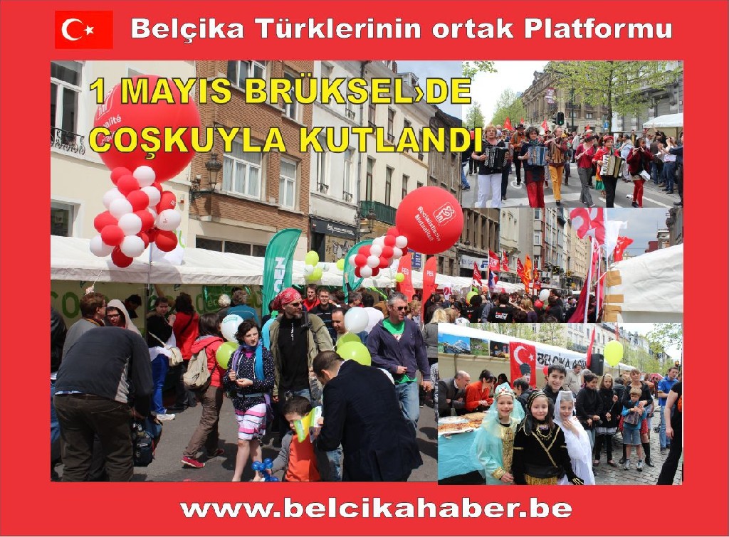 1 MAYIS BRÜKSEL'DE DE KUTLANDI