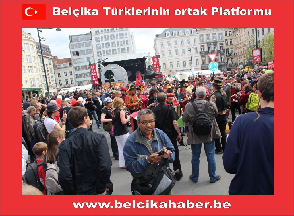 1 MAYIS BRÜKSEL'DE DE KUTLANDI